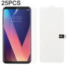 25 PCS Soft Hydrogel Film Full Cover Front Protector with Alcohol Cotton + Scratch Card for LG V30 Plus - 1