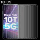 For Xiaomi Redmi Note 10T 5G 10 PCS 0.26mm 9H 2.5D Tempered Glass Film - 1