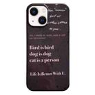 For iPhone 13 Painted Pattern PC Phone Case(Alphabet Black) - 1