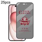 For iPhone 15 Plus 25pcs Full Coverage HD Privacy Ceramic Film - 1