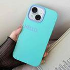 For iPhone 15 HELLO Word PC Hybrid TPU Phone Case(Sky Cyan) - 1