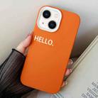 For iPhone 14 Plus HELLO Word PC Hybrid TPU Phone Case(Orange) - 1