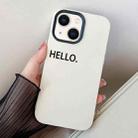 For iPhone 14 HELLO Word PC Hybrid TPU Phone Case(White) - 1