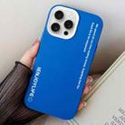 For iPhone 15 Pro Max Simple Words PC Hybrid TPU Phone Case(Blue) - 1