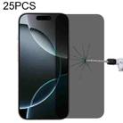 For iPhone 16 Pro 25pcs High Transparency Full Cover Anti-spy Tempered Glass Film - 1