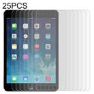 25 PCS Full Screen HD PET Screen Protector For iPad mini 3 / 2 / 1 - 1
