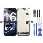 For iPhone 16 Pro Max HD+ incell Screen - 1