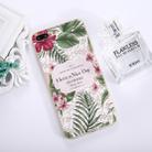 For iPhone 8 Plus & 7 Plus   Have a Nice Day FLOWERS Words Pattern TPU Dropproof Protective Back Cover Case - 1