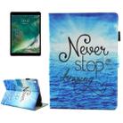 For iPad Pro 10.5 inch Never Stop Dreaming Pattern Horizontal Flip Leather Protective Case with Holder & Card Slots & Wallet & Pen Slot &Sleep / Wake-up - 1