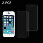2 PCS for iPhone SE & 5s & 5C & 5 0.26mm 9H Surface Hardness 2.5D Explosion-proof Tempered Glass Screen Film - 1