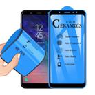 2.5D Full Glue Full Cover Ceramics Film for Galaxy A6 Plus (2018) - 1