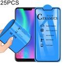 25 PCS 2.5D Full Glue Full Cover Ceramics Film for Huawei Honor 8C - 1