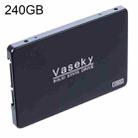 Vaseky V800 240GB 2.5 inch SATA3 6GB/s Ultra-Slim 7mm Solid State Drive SSD Hard Disk Drive for Desktop, Notebook - 1