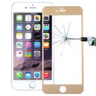 0.26mm 9H+ Surface Hardness 2.5D Curved Surface Full Screen Cover Explosion-proof Tempered Glass Film for iPhone 6s(Gold) - 1