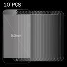 10 PCS 5.3 inch Mobile Phones 0.26mm 9H Surface Hardness 2.5D Explosion-proof Tempered Glass Screen Film - 1