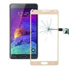 0.3mm Silk-screen Explosion-proof Full Screen Tempered Glass Film for Galaxy Note 4(Gold) - 1