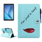 For Galaxy Tab E 9.6 / T560 Lips and Leaves Pattern Horizontal Flip Leather Case with Holder & Wallet & Card Slots & Sleep / Wake-up Function & Pen Slot - 1