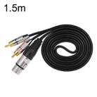 XLR Female To 2RCA Male Plug Stereo Audio Cable, Length: 1.5m - 1