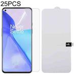 For OnePlus 9 / 9R 25 PCS Full Screen Protector Explosion-proof Hydrogel Film