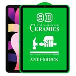9D Full Screen Full Glue Ceramic Film For iPad Pro 11 2018 & 2020 & 2021 / Air 2022 / 2020 10.9 inch