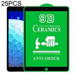 25 PCS 9D Full Screen Full Glue Ceramic Film For iPad Pro 10.5 / Air 3