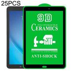 For Samsung Galaxy Tab E 9.6 T560/T561 25 PCS 9D Full Screen Full Glue Ceramic Film