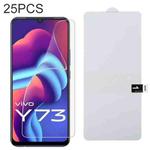 25 PCS Full Screen Protector Explosion-proof Hydrogel Film For vivo Y73 2021