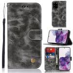 For Galaxy S20+ Retro Copper Button Crazy Horse Horizontal Flip PU Leather Case with Holder & Card Slots & Wallet & Lanyard(Grey)