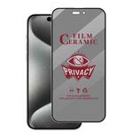For iPhone 15 Pro Max Full Coverage HD Privacy Ceramic Film