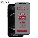 For iPhone 12 / 12 Pro 25pcs Full Coverage Frosted Privacy Ceramic Film