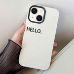 For iPhone 14 HELLO Word PC Hybrid TPU Phone Case(White)