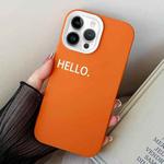 For iPhone 14 Pro Max HELLO Word PC Hybrid TPU Phone Case(Orange)