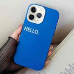 For iPhone 11 Pro Max HELLO Word PC Hybrid TPU Phone Case(Blue)