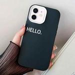 For iPhone 11 HELLO Word PC Hybrid TPU Phone Case(Black)