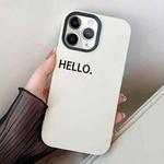 For iPhone 11 Pro HELLO Word PC Hybrid TPU Phone Case(White)