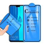 2.5D Full Glue Full Cover Ceramics Film for Huawei P Smart Z(2019) / P Smart Pro(2019) / Y9 Prime (2019) / Y9s / Honor 9X / Honor 9X Pro / Enjoy 10 Plus