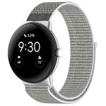 For Google Pixel Watch Nylon Weave Watch Band(Grayish White)