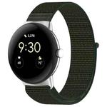 For Google Pixel Watch Nylon Weave Watch Band(Army Green)