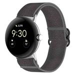 For Google Pixel Watch Nylon Stretch Black Buckle Watch Band(Grey)