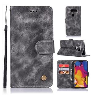For LG V40 ThinQ Retro Copper Buckle Crazy Horse Horizontal Flip PU Leather Case with Holder & Card Slots & Wallet & Lanyard(Gray)