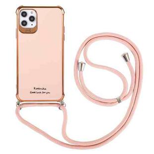 For iPhone 11 Pro Max Electroplating TPU Four-Corner Shockproof Protective Case with Lanyard (Rose Gold)
