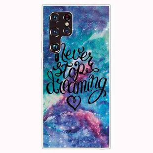 For Samaung Galaxy S22 Ultra 5G Painted Pattern High Transparent TPU Phone Case(Chasing Dreams)