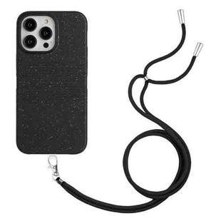 For iPhone 15 Pro Max Wheat Straw Material Degradable TPU Phone Case with Lanyard(Black)