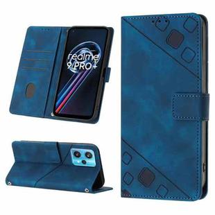 For Realme 9 Pro+ 5G / 9 4G Skin-feel Embossed Leather Phone Case(Blue)