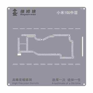 For Xiaomi 10U Repairman High Precision Stencils CPU BGA iC Reballing Planting Tin Plate