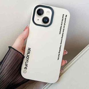 For iPhone 14 Simple Words PC Hybrid TPU Phone Case(White)