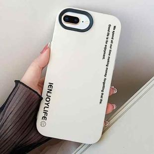 For iPhone 7 Plus / 8 Plus Simple Words PC Hybrid TPU Phone Case(White)