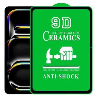 For iPad Pro 11 2024 / Air 11 2024 9D Full Screen Full Glue Ceramic Film