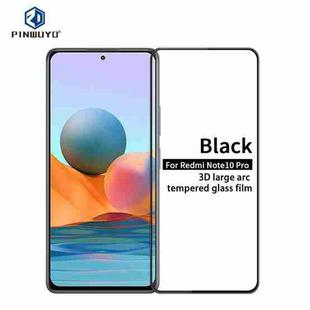 For Xiaomi Redmi Note 10 Pro / Note 10 Pro Max PINWUYO 9H 3D Curved Full Screen Explosion-proof Tempered Glass Film(Black)