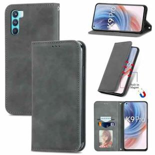 For OPPO  K9 Pro Retro Skin Feel Magnetic Horizontal Flip Leather Case with Holder & Card Slots & Wallet & Photo Frame(Gray)